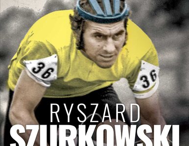 Miniatura: „Ryszard Szurkowski. Wyścig....