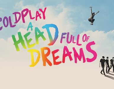 Miniatura: Coldplay: A Head Full of Dreams - recenzja