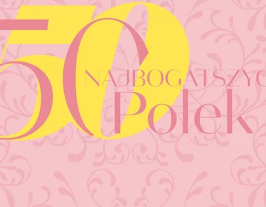 Miniatura: Lista 50 najbogatszych Polek: Kim są...