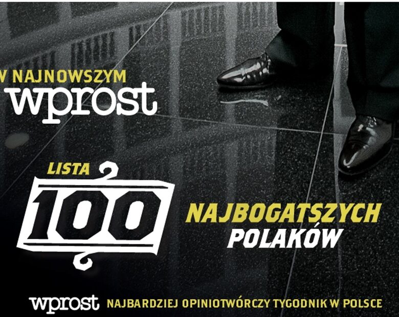 Lista 100 najbogatszych Polaków: miejsca 59-21