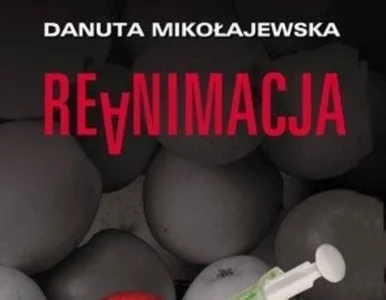 Miniatura: „Reanimacja”, czyli dyżurka lekarska przez...