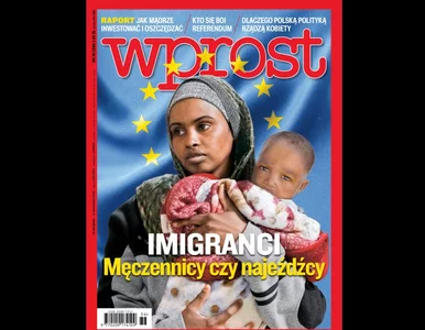 Miniatura: Co w najnowszym "Wprost"? Imigranci...