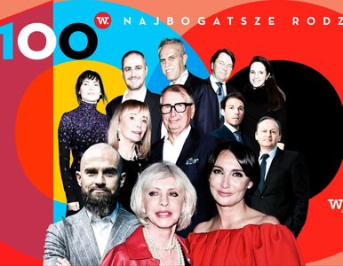 Miniatura: Oto 35 najbogatszych polskich rodzin. Co...