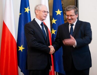 Miniatura: Komorowski i Van Rompuy jednym głosem o...