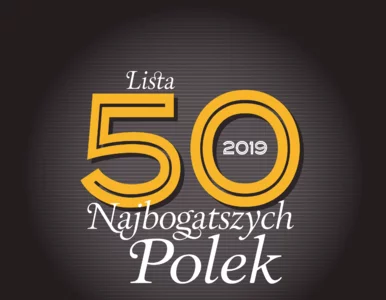 Miniatura: Nowa lista 50 najbogatszych Polek....