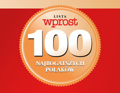 Lista 100 Najbogatszych Polaków 2016
