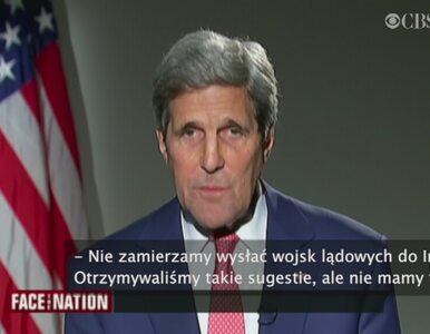 Miniatura: Kerry: Nie zamierzamy wysyłać wojsk...
