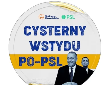 Miniatura: PiS rusza w Polskę z „cysternami wstydu”....