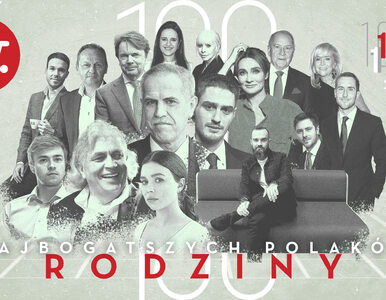 Miniatura: 40 najbogatszych rodzin w Polsce